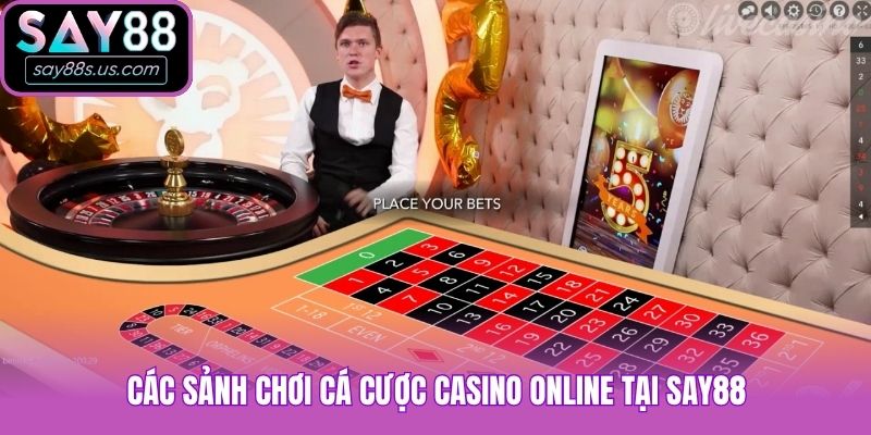 Livecasino Say88 - Thiên Đường Giải Trí Xanh Chín 2026 Các sảnh chơi cá cược casino online tại Say88